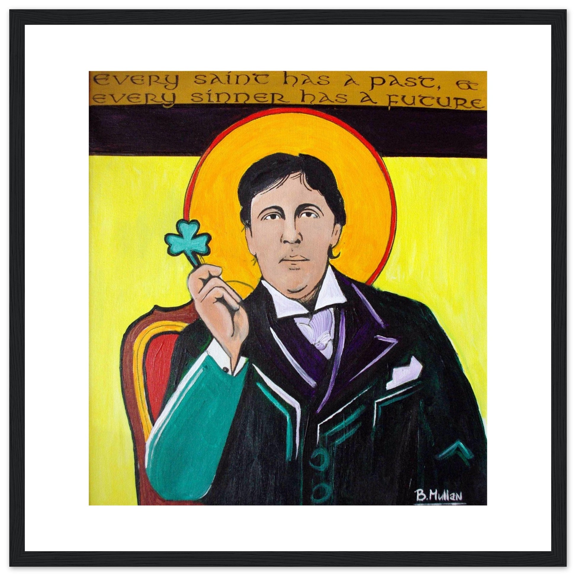 Saints & Sinners art print by Irish Artist B. Mullan, featuring Oscar Wilde and his quote, Every saint has a past, and every sinner has a future. Ideal gift for literature lovers.