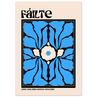 A3 “Fáilte” welcome art print in Irish, featuring decorative blue flower-inspired pattern.
