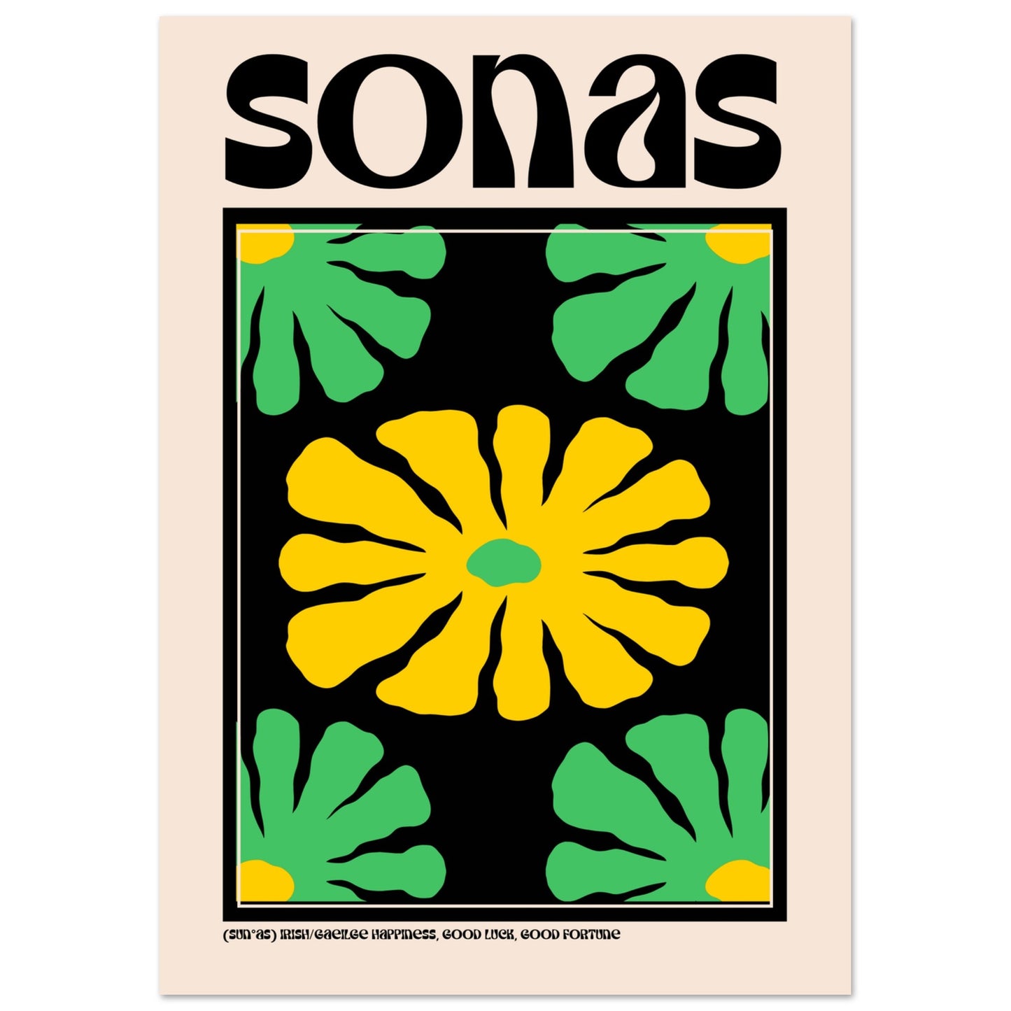 A3 “Sonas” Irish happiness poster featuring modern floral artwork and bold Gaelic typography.
