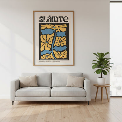 Sláinte Irish phrase print in bold black typography with abstract floral design in yellow and blue.