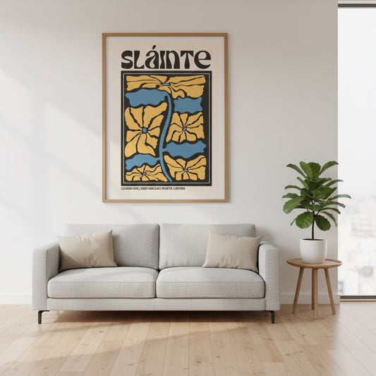 Sláinte Irish phrase print in bold black typography with abstract floral design in yellow and blue.