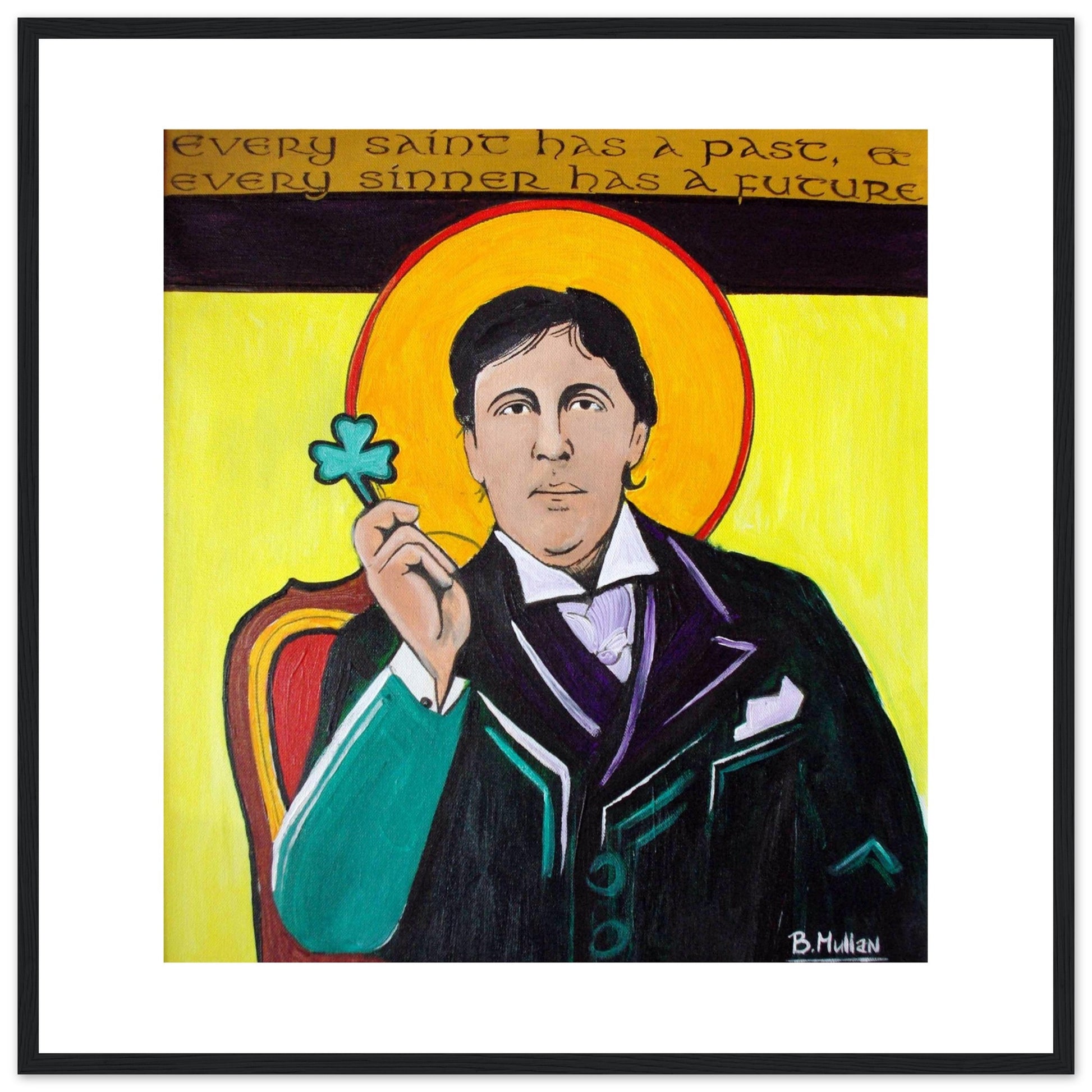 Saints & Sinners art print by Irish Artist B. Mullan, featuring Oscar Wilde and his quote, Every saint has a past, and every sinner has a future. Ideal gift for literature lovers.